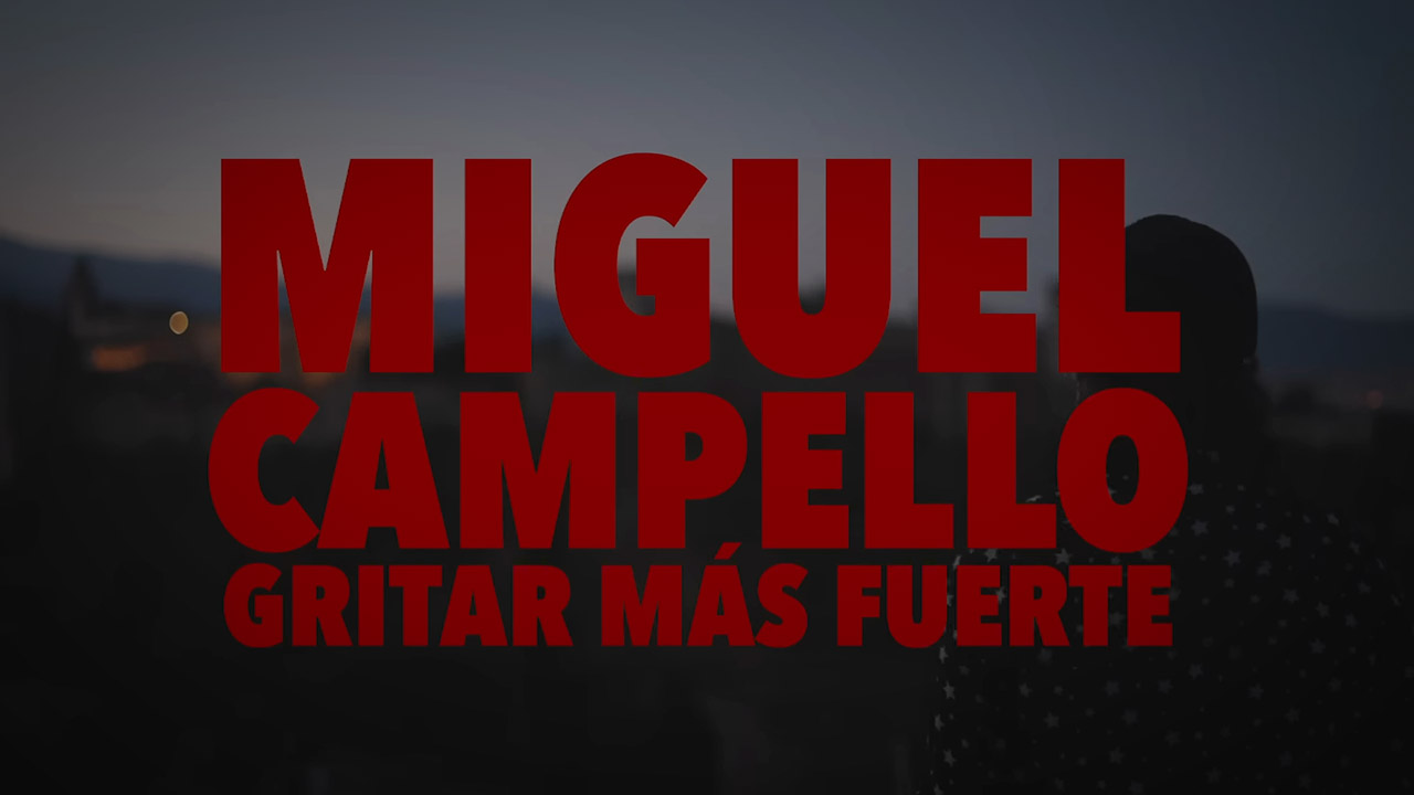 Miguel Campello - Gritar Más Fuerte